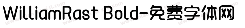 WilliamRast Bold字体转换